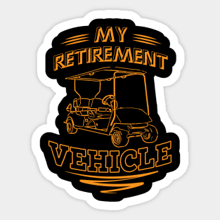 My Retirement Vehicle Sticker